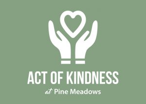 Act-of-Kindness-Pine-Meadows_Web